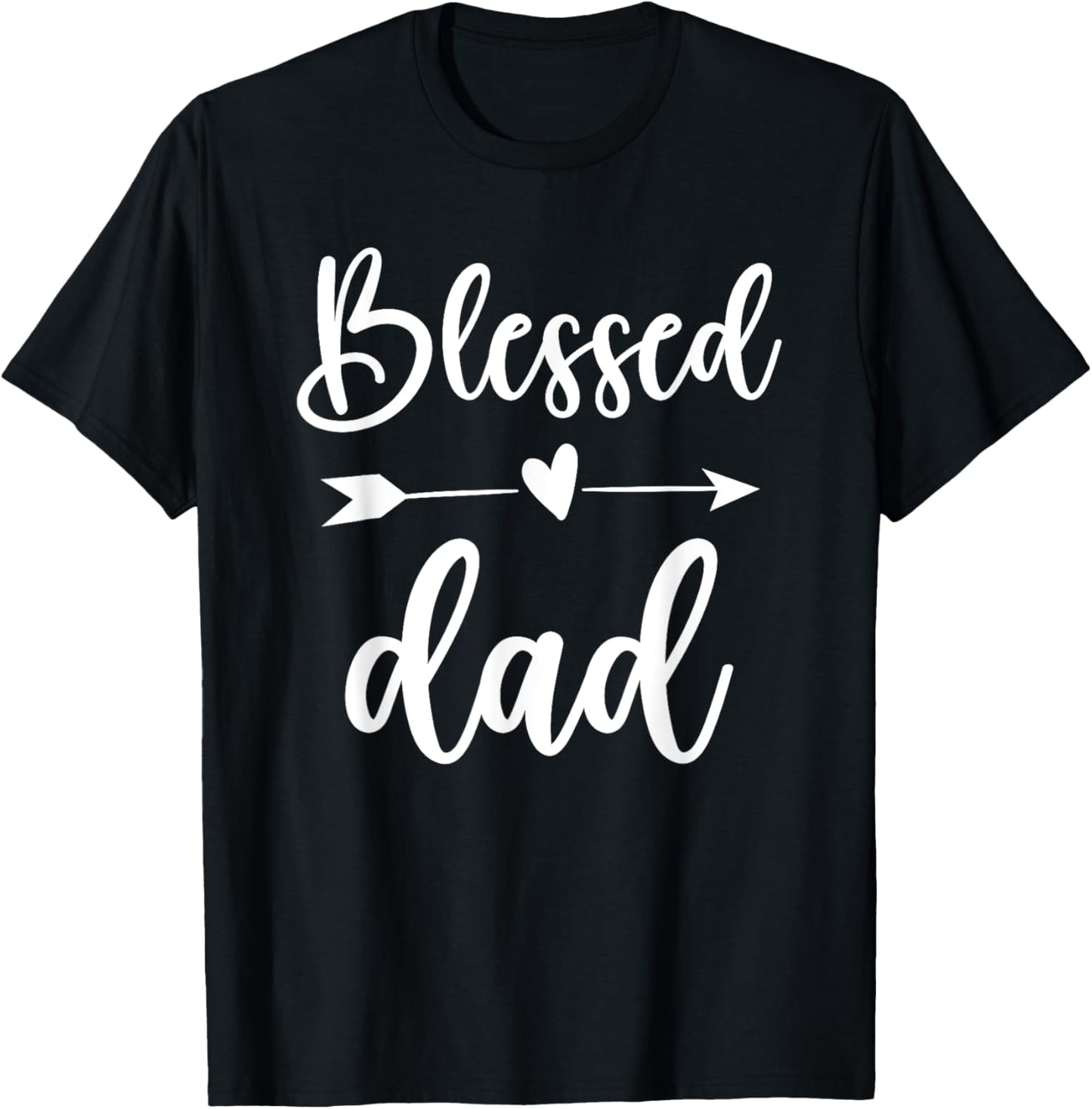 Blessed Dad Family Love Father's Day or Birthday T-Shirt