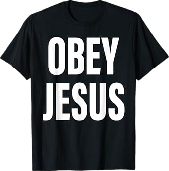 Obey Jesus Christian Bible Cross Faith Religion T-Shirt