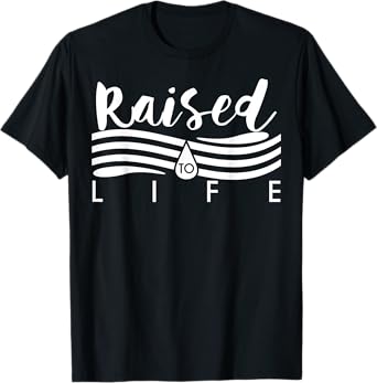 Raised To Life TShirt - Gift Tee for Christian Water Baptism T-Shirt