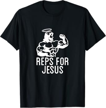 Reps For Jesus Muscular Swole Big Jesus Funny Lifting Shirt T-Shirt