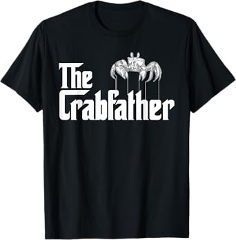 Crab Fishing Dad - The Crabfather T-Shirt