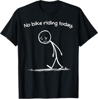 Vintage Meme No Bike Riding Today Funny Cyclist T-Shirt