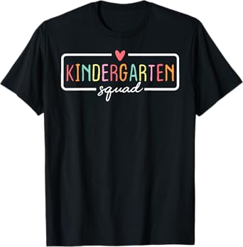 Kindergarten Team Crew Kinder Squad Back To School Teacher Men Women Girls Kids T-Shirt