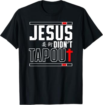 Jiu Jitsu Brazilian Bjj HD0 Jesus Didn't Tap Out Christian Unisex-Adults Black T-Shirt