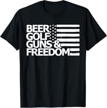 BEER GOLF GUNS & FREEDOM T-shirt T-Shirt