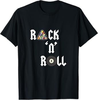 Rack 'N' Roll Fun Pool Table Pool Ball T-Shirt