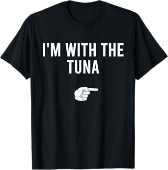 I'm With The Tuna Halloween Costume Party Matching Tuna Fish T-Shirt