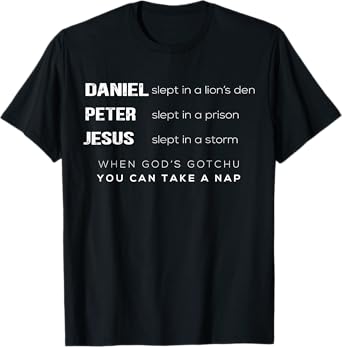 When Godโs Gotchu You Can Take A Nap, Christian Vibes Outfit T-Shirt