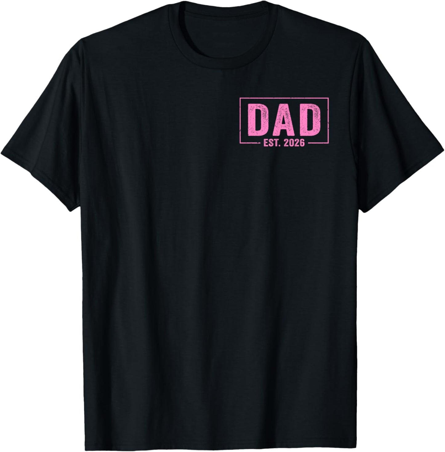 Retro Dad Loading 2026 Mens Pocket Dad Est 2026 Daddy To Be T-Shirt