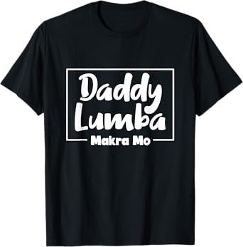 Daddy Lumba Makra Mo Awesome Lumba Music T-Shirt