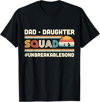 Dad Daughter Squad Daddy's Girl Family Matching Papa Father T-Shirt