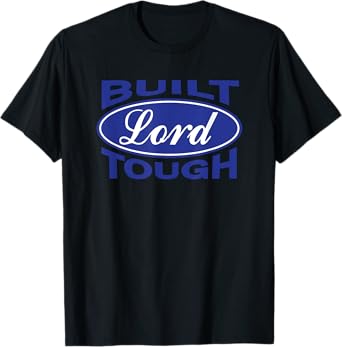 Built Lord Tough - Great Christian Fashion Gift Idea! T-Shirt