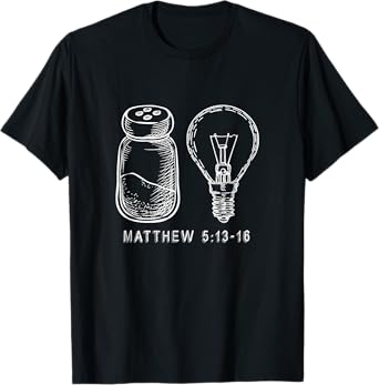 Bible Verse Salt And Lamp You Are The Light Of The World T-Shirt