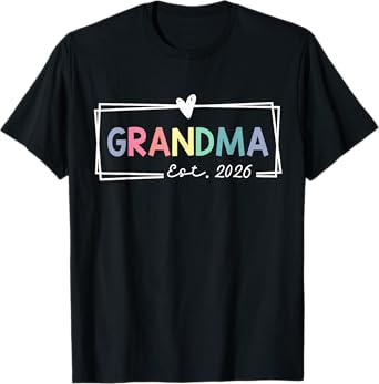 Grandma Est 2026 Promoted To Grandma 2026 For Grandmother T-Shirt