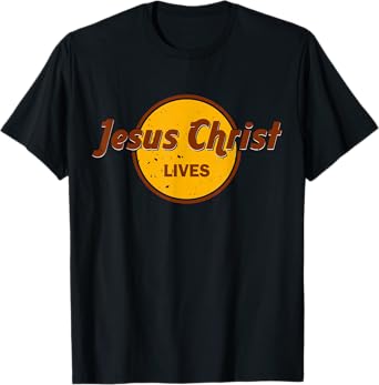 Jesus Christ Lives T-Shirt