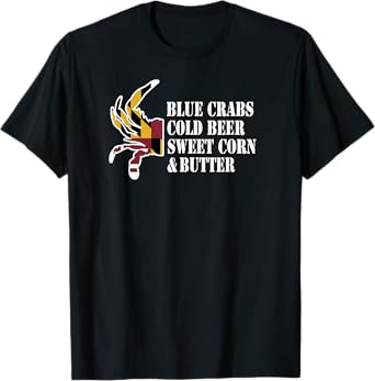 Maryland Crab Blue Crabs & Beer Mean Summertime Feasts T-Shirt