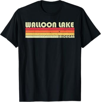 WALLOON LAKE MICHIGAN Funny Fishing Camping Summer Gift T-Shirt