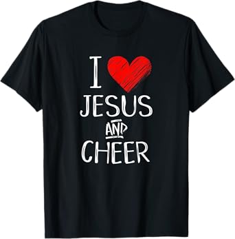 I Love Jesus And Cheer Christian Cheerleading Sport Shirt