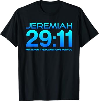 Jeremiah 29:11 Christian Bible Verse T-Shirt