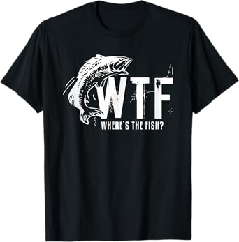Wtf Wheres The Fish Mens Funny Fishing T-Shirt