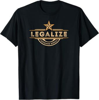 Legalize Common Sense Funny Sarcasm Slogan Gifts Vintage T-Shirt