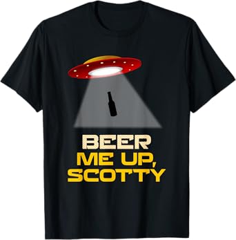 Beer Me Up, Scotty T-Shirt | Funny Beer Lovers Halloween Tee
