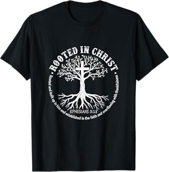 Jesus Cross Pray Bible Rooted In Christ Christian Men Women T-Shirt