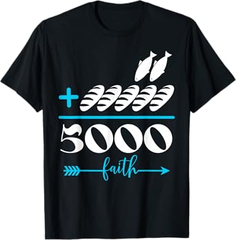 2 Fishes 5 Breads 5000 Chosen Jesus Against The Current T-Shirt