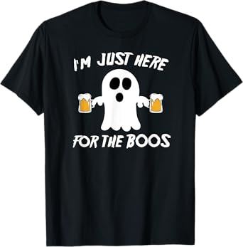 I'm Just Here For The Boos Funny Beer Ghost T-Shirt
