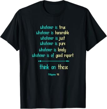 Philippians 4:8 Meditate On These Christian Christianity T-Shirt
