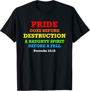 Pride Goes Before Destruction God Bible Quote Month Parade T-Shirt