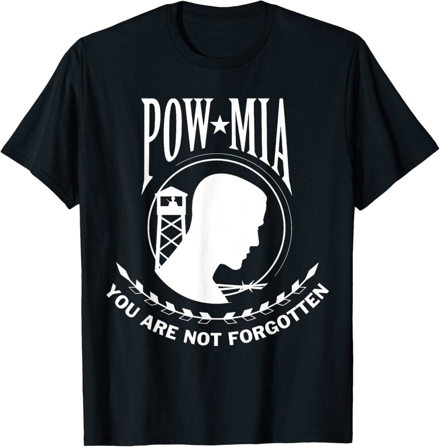 POW MIA Flag You Are Not Forgotten USA T-Shirt T-Shirt