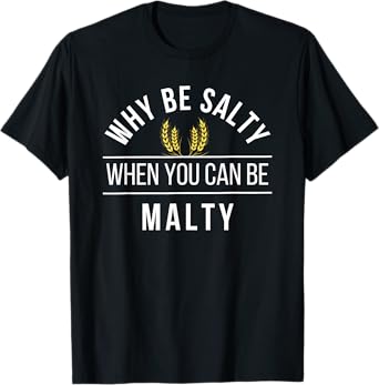 Funny Malt Craft Beer Pun for Home Beer Brewing Drink Local T-Shirt