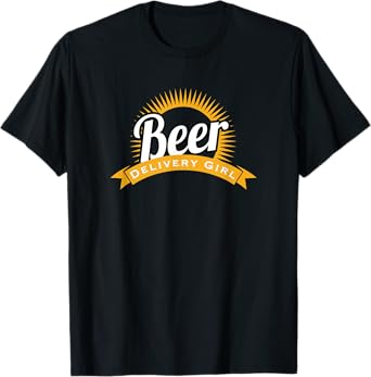 Beer Delivery Girl Funny Beer Drinking Party T-Shirt