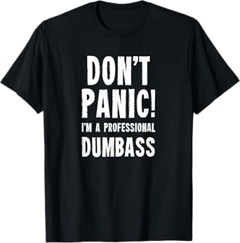 Dumbass Gag Gift | Dumb Ass T-Shirt