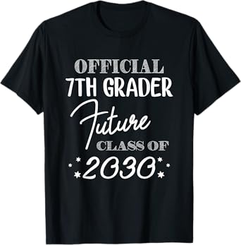 Official 7th Grader Future Class 2030 First Day 7th Grade T-Shirt