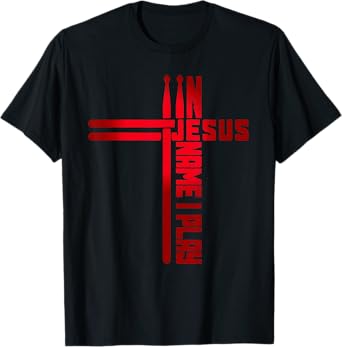 In Jesus Name I Play Drum Drummer Vintage Cross Drumsticks T-Shirt