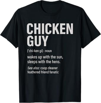 Chicken Guy Definition Funny Chicken Farmer T-Shirt