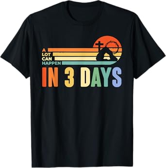 A Lot Can Happen in 3 Days Retro Vintage Sunset T-Shirt