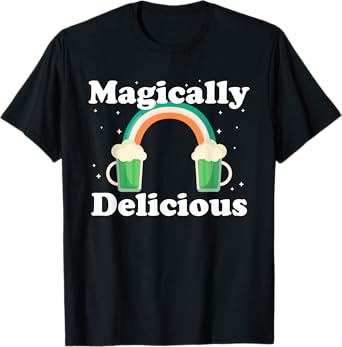 FUNNY Saint Patricks MAGICALLY DELICIOUS Green Beer St Patty T-Shirt