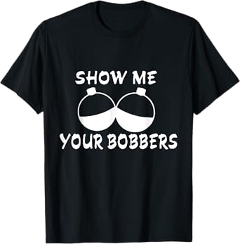 Show Me Your Boobers T-Shirt