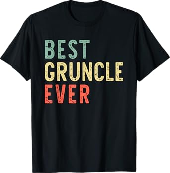 Best Gruncle Ever Funny Retro Vintage T-Shirt
