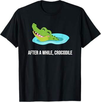 After A While Crocodile T-Shirt