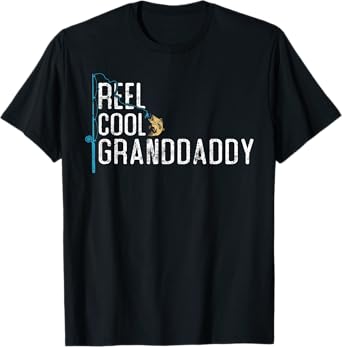 Reel Cool Granddaddy vintage funny fishing rod gifts grandpa T-Shirt