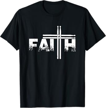 Faith Drum Stick Cross Christian God Jesus Fun Drummer T-Shirt