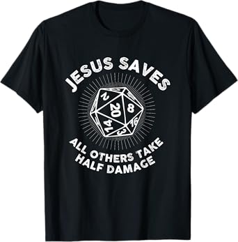 Jesus Saves Gift For A D20 Role Playing Nerd T-Shirt