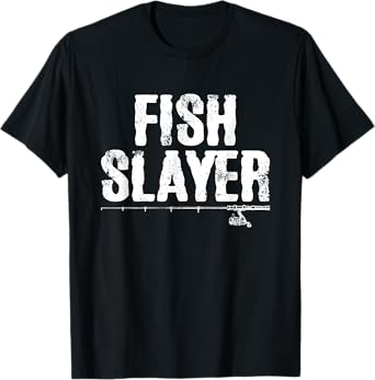 Fish Slayer Fishing Rod Dad Fisherman Cool Fathers Day T-Shirt