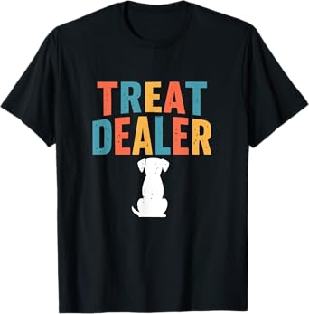 Dog Treat Dealer Cute Pet Owner Funny Dog Lover Men Women Kids T-Shirt