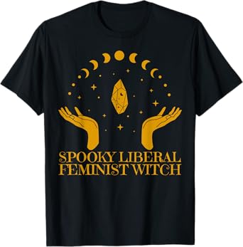 Spooky Liberal Feminist Witch Halloween Witch Vibes T-Shirt