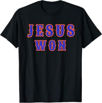 Jesus Won October Baseball 2024 T-Shirt